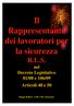 Il Rappresentante dei lavoratori per la sicurezza R.L.S. nel Decreto Legislativo 81/08 e 106/09 Articoli 48 e 50