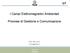 I Campi Elettromagnetici Ambientali. Processi di Gestione e Comunicazione