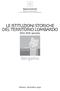 LE ISTITUZIONI STORICHE DEL TERRITORIO LOMBARDO