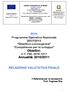 PON Programma Operativo Nazionale 2007/2013 Obiettivo convergenza Competenze per lo sviluppo Obiettivi: C-1- FSE- 2010-1217 Annualità 2010/2011