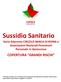 Sussidio Sanitario COPERTURA GRANDI RISCHI. Socio Aderente CIRCOLO BANCA DI ROMA e Associazioni Nazionali Pensionati Personale in Quiescenza