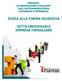 SERVIZIO DI PROMOZIONE E SVILUPPO DELL AUTOIMRENDITORIA GIOVANILE E FEMMINILE GUIDA ALLA FORMA GIURIDICA DITTA INDIVIDUALE IMPRESA FAMIGLIARE