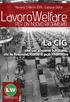 La CIG. Cosa fa, chi la finanzia, come si può riformare. Lavoro&Welfare LW 1