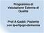 Programma di Valutazione Esterna di Qualità. Prof A Gaddi: Paziente con iperlipoproteinemia