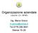 Organizzazione aziendale Lezione 22 BPMN. Ing. Marco Greco m.greco@unicas.it Tel.0776.299.3641 Stanza 1S-28