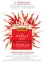 È UN SIMBOLO DISCRETO, AFFASCINANTE, CALDO, ALLEGRO E SOPRATTUTTO IMPORTANTE NATALE. nasce dal Rosso di. con Corallina Officinalis