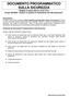 DOCUMENTO PROGRAMMATICO SULLA SICUREZZA Redatto ai sensi dell art.19 all. B al D.Lgs 196/2003 Codice in materia di trattamento dei dati personali