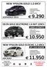 E 9.290* E 10.950* E 11.950* NEW YPSILON GOLD 1.2 69CV DELTA GOLD SELETRONIC 1.6 MJT 120CV NEW YPSILON GOLD ECOCHIC 1.2 69CV AZIENDALE 2014