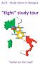 ALCE - Study Italian in Bologna. Eight study tour. Italian on the road