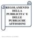 COMUNE DI VIAREGGIO REGOLAMENTO DELLA PUBBLICITA E DELLE PUBBLICHE AFFISSIONI INDICE