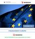 DICEMBRE 2011 FINANZIAMENTI EUROPEI NEWSLETTER INFORMATIVA DELL ASSOCIAZIONE FOCUS EUROPE