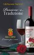 Passione e... Tradizione. L amore per i vini. Colli Piacentini -Vini D.O.C.