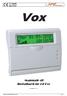Vox. Manuale di Installazione ed Uso. - Versione 1.0 - www.amcelettronica.com. Vox