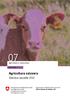 Agricoltura e selvicoltura 947-1200. Agricoltura svizzera. Statistica tascabile 2012
