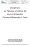 Disciplinare per l accesso e l utilizzo del Centro di Raccolta Comune di Roveredo in Piano