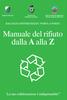 Manuale del Rifiuto dalla A alla Z