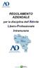 REGOLAMENTO AZIENDALE. per la disciplina dell Attività. Libero-Professionale Intramuraria