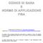 TRADUZIONE INTEGRALE DI FISA Rules of Racing 2013 Aggiornato con 2014 Racing Bye-Law and Regulation Changes UPDATED 22.04.2014