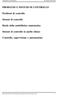 PROBLEMI E SISTEMI DI CONTROLLO. Ruolo della modellistica matematica. Sistemi di controllo in anello chiuso. Controllo, supervisione e automazione