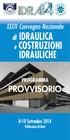 XXXIV Convegno Nazionale. di IDRAULICA e COSTRUZIONI IDRAULICHE PROGRAMMA PROVVISORIO. 8-10 Settembre 2014 Politecnico di Bari