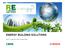 ENERGY BUILDING SOLUTIONS. CNCC 11 Luglio 2013 Parco Leonardo Roma