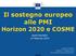 Il sostegno europeo alle PMI Horizon 2020 e COSME