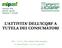 L ATTIVITA DELL ICQRF A TUTELA DEI CONSUMATORI. Bari O.A.S.I. (Olivo, Ambiente, Salute, Innovazione) c/o Fiera del Levante - 24/25/26 aprile 2015