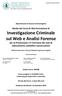 Investigazione Criminale sul Web e Analisi Forense per la Prevenzione e il Contrasto dei reati di adescamento, pedofilia e persecuzione