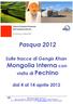 Pasqua 2012. Mongolia Interna con