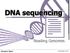 DNA sequencing. Reading Genomes. Giovanni Bacci
