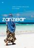 Zanzibar è un simbolo, un mito, una meta, forse un miraggio. Zanzibar