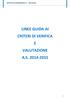 ISTITUTO COMPRENSIVO 9 BOLOGNA LINEE GUIDA AI CRITERI DI VERIFICA E VALUTAZIONE A.S. 2014-2015