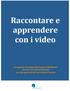 Raccontare e apprendere con i video