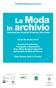 Seminario per archivisti d imprese della moda. 23-24-25 ottobre 2014