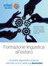 Formazione linguistica all estero. Acquisto agevolato di servizi riservato ai soci della tua Azienda