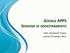 GOOGLE APPS SESSIONE DI ADDESTRAMENTO. Dott. Giampaolo Franco martedì 22 ottobre 2013