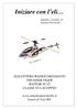 Iniziare con l eli ELICOTTERO RADIOCOMANDATO THUNDER TIGER RAPTOR 50 V2 CLASSE 50 A SCOPPIO. www.amedeoparrinello.it Scuola di Volo R/C