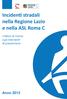 Incidenti stradali nella Regione Lazio e nella ASL Roma C