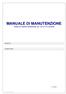 MANUALE DI MANUTENZIONE PIANO DI MANUTENZIONE (art. 40 D.P.R. 554/99)