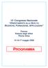 PROGRAMMA. 10 Congresso Nazionale ORIENTAMENTO ALLA SCELTA: RICERCHE, FORMAZIONE, APPLICAZIONI. Firenze Palazzo degli Affari Piazza Adua