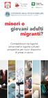 minori o giovani adulti migranti?