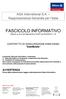 FASCICOLO INFORMATIVO Redatto ai sensi del Regolamento ISVAP del 26/05/2010 n. 35