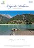 Lago di Molveno. Il lago più bello d Italia. Dolomiti di Brenta HOLIDAY MOLVENO