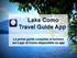 Lake Como Travel Guide App. La prima guida completa al turismo sul Lago di Como disponibile su app