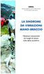 LA SINDROME DA VIBRAZIONI MANO-BRACCIO