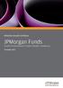 Relazione Annuale Certificata. JPMorgan Funds Société d Investissement à Capital Variable, Luxembourg
