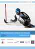 IPC ALPINE SKIING WORLD CUP FINALS 2014 EUROPA CUP. IPC Paralympic ski World Cup in Friuli Venezia Giulia Aspettando i Mondiali 2017