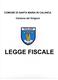 LEGGE FISCALE. Basata sulla legge imposte comunali e di culto (LImpCC) del Cantone dei Grigioni del 31 agosto 2006 I. DISPOSIZIONI GENERALI
