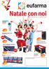 Natale con noi. www.eufarma.eu. Euphidra. Vichy Homme. Mentadent White Now. Life la sigaretta elettronica. Integra multivitaminici