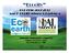 Ecocity. POR FESR 2007-2013 Asse 1 PRRIIT Misura 3.1 azione A. Ambiente: Innovazione e Impresa Bologna, 26 Febbraio 2010 Area della Ricerca CNR